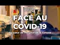 FACE AU COVID-19 : Au coeur de l'Hôpital de la Timone