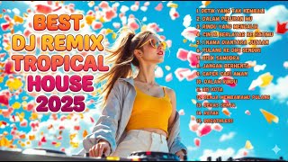 Download Lagu NOVA MIX – KUMPULAN LAGU DJ TROPICAL HOUSE | NEW DJ FULL BASS REMIX 2025 🏖️🔊 MP3