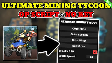 *NEW* Ultimate Mining Tycoon Script (GOTO TYCOON , AUTO FARM , AUTO SELL) PASTEBIN