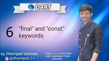 #6 "final" and "const" keywords | Learn Dart Programming Language | in Hindi