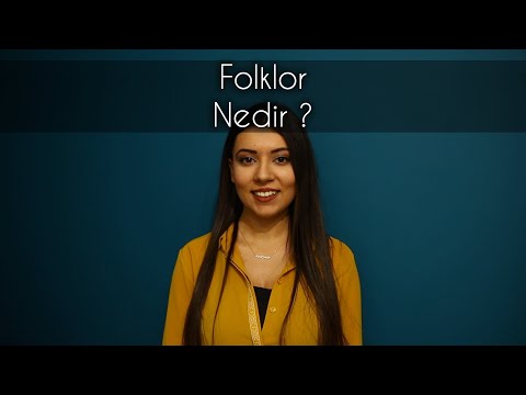 Kaynakça #1 | Folklor Nedir?