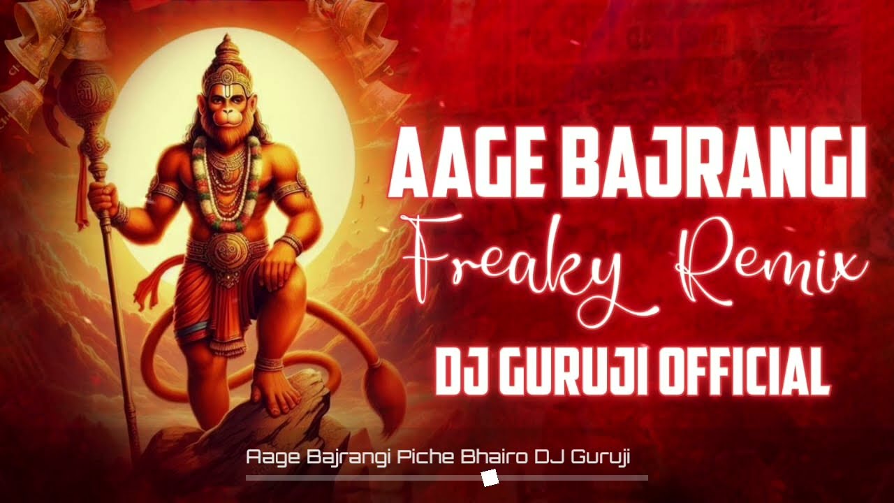 Aage Bajrangi Nache Pichhe Bhairav Dj Remix  DJ VYK  DJ GURUJi