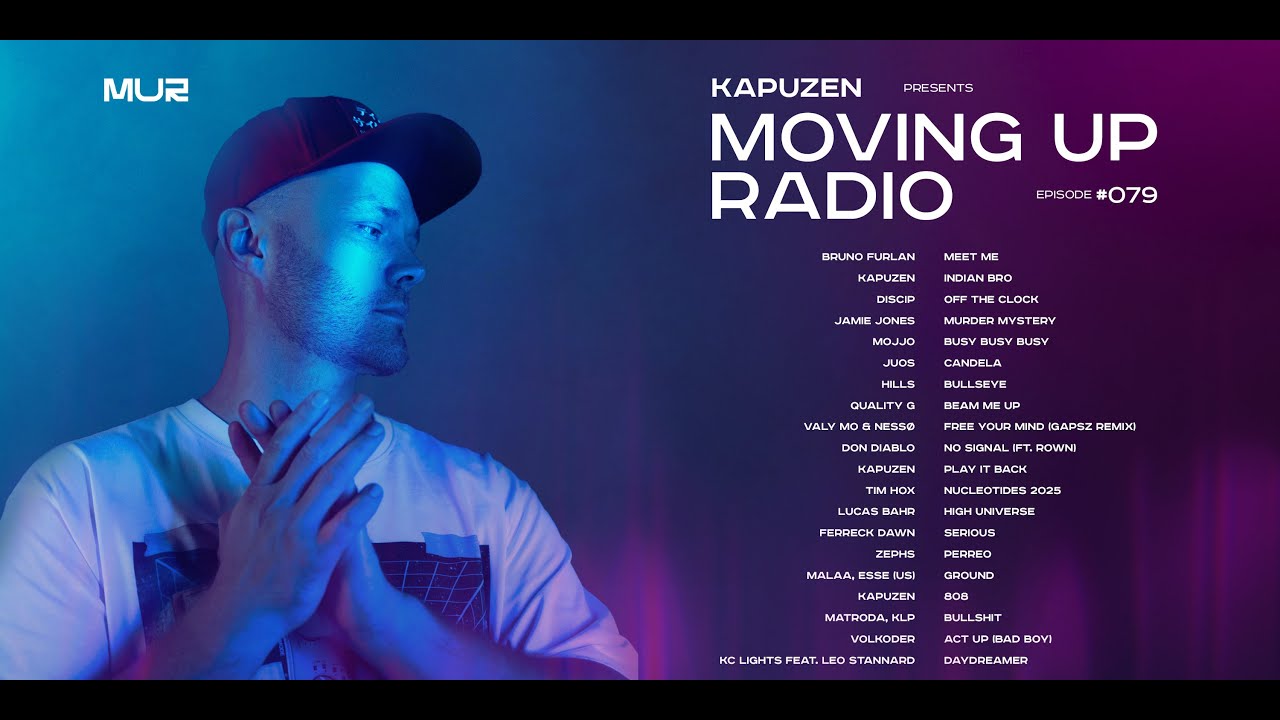 Kapuzen - Moving Up Radio 