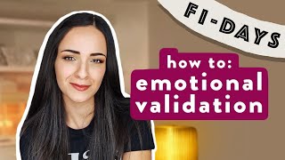 How to Validate Someone
