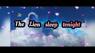 Music travel love//Lion sleeps tonight|| (lyrics)