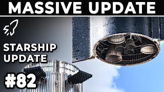 Massive Starship Update - Starbase Weekly Update 82