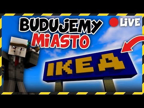 [ZAPIS LIVE] Budujemy IKEA w MINECRAFT! *wbijamy 60 000 subów!* - [ZAPIS LIVE] Budujemy IKEA w MINECRAFT! *wbijamy 60 000 subów!*