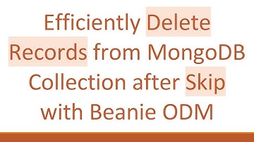 Efficiently Delete Records from MongoDB Collection after Skip with Beanie ODM