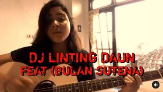 DJ LINTING DAUN (BULAN SUTENA)🤩🎶 || STORY WA 30 DETIK JEDAG JEDUG BEAT VN || LINK MEDIAFIRE