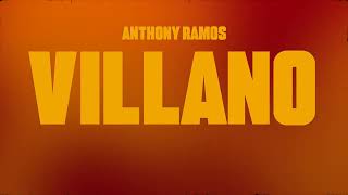 Anthony Ramos  Villano (Official Lyric Video)