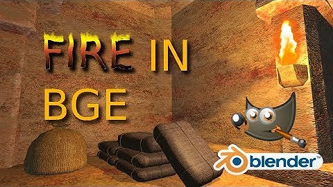 Fire turorial in BGE with gimp animation (very simple)