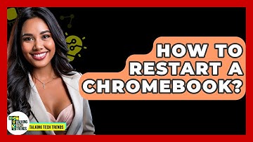 How To Restart A Chromebook? - Talking Tech Trends
