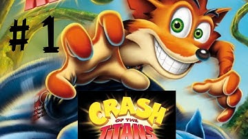 Crash of The Titans # 1 - Walkthrough - Classic Game From the Past are Back in 1080p