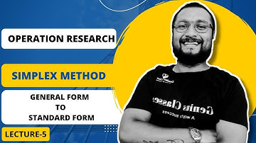 simplex method general form to standard form  | M.sc mathematics || Engineering Mathematics|| LEC-5