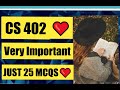 cs402  Very Important 25  MCQS ❤ And cover your whole Lectures