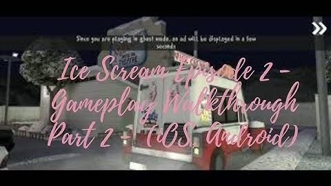 Ice Scream Episode 2 - Gameplay Walkthrough Part 2 -(iOS,Android)#asgaming#games #gaming#subscribe