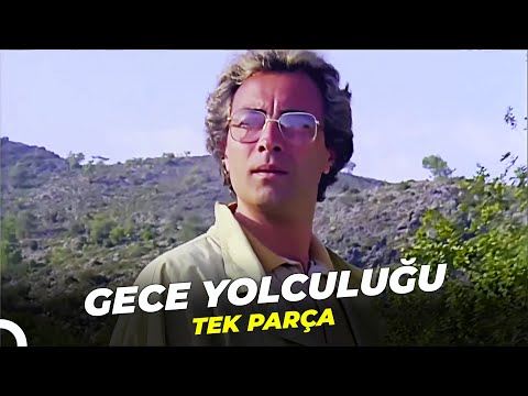 Gece Yolculuğu | Eski Türk Filmi İzle