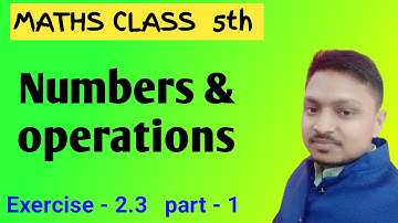 class 5th Math । with PDF । Q-1/Ex-2.3 । Numbers & Operation
