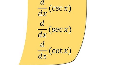 Derivative of csc(x), sec(x), cot(x)