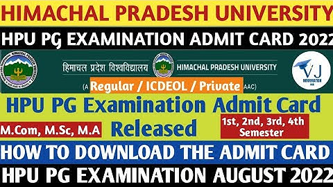 HPU PG Examination August 2022 Admit Card Out | M.Com, M.A, M.Sc | How to download the PG Admit Card