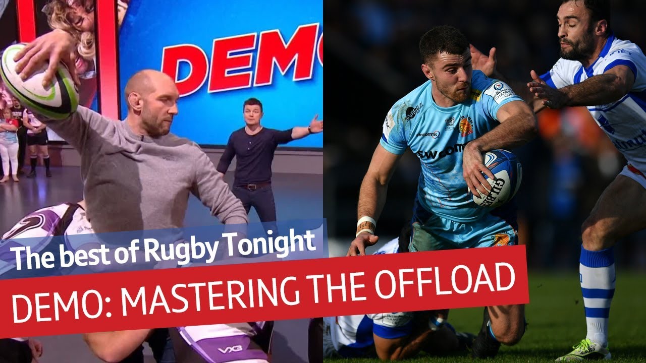 How to master the art of the offload Rugby Tonight Demo
