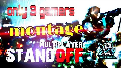 Standoff multiplayer / gameplay/ montage/ only 3 gamers/