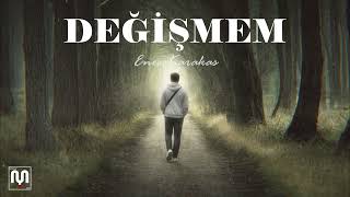 Enes Karakaş Deği̇şmem Al Music