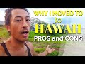 🤔🌞 WHY I MOVED TO HAWAII (PROS AND CONS) 🙏🌊