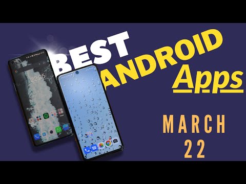 Best Android Apps | Top Android Apps- March 2022