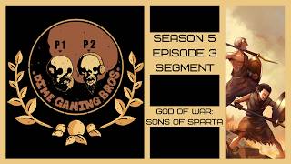 DGB S5E3 Segment - God of War: Sons of Sparta Review