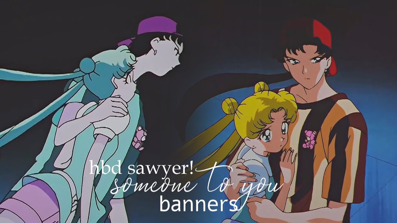 Someone To You | Seiya/Usagi | Sailor Moon AMV | HBD Sawyer