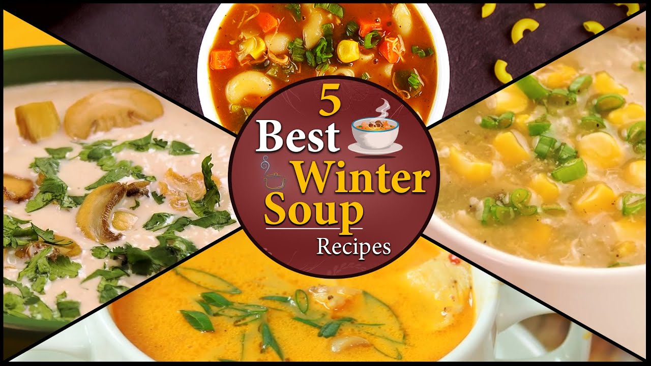 5 Best Soup Recipes by SooperChef 