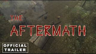 The Aftermath - Official Indie Horror Trailer