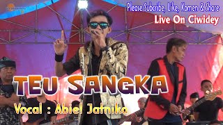 TEU SANGKA - ABIEL JATNIKA - Live On Ciwidey