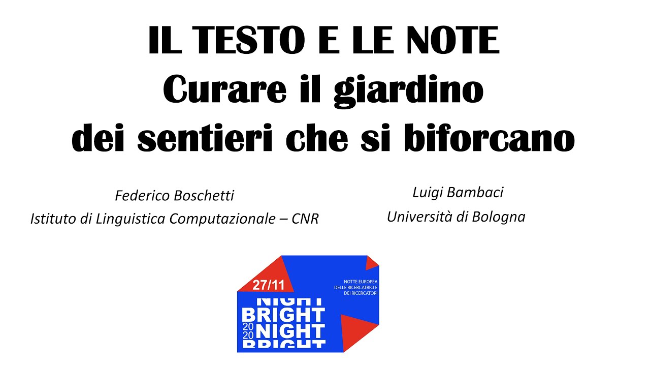 Il testo e le note. Curare il giardino dei sentieri che si biforcano