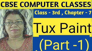 Tux Paint chapter -7  for class 3rd student as per CBSE Course/Tux Paint/CBSE/NCERT/Computer