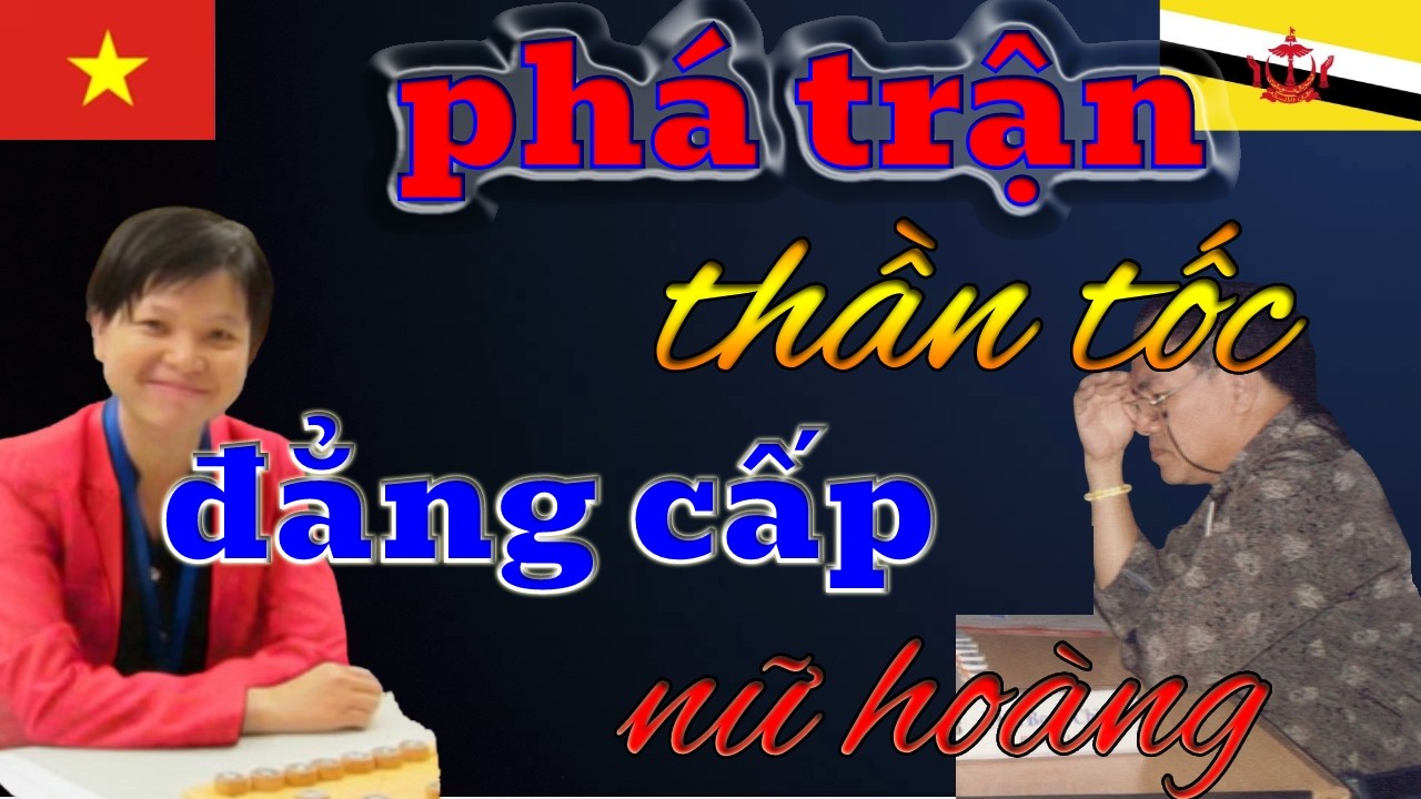 Phá Trận Cực Hay Từ Đặc Cấp Quốc Tế Đại Sư Ngô Lan Hương, Đối Thủ Bàng Hoàng