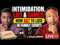 Intimidation, Lies & Games! How Not to Lose in Family Court! LIVE! w/@PremePreggo