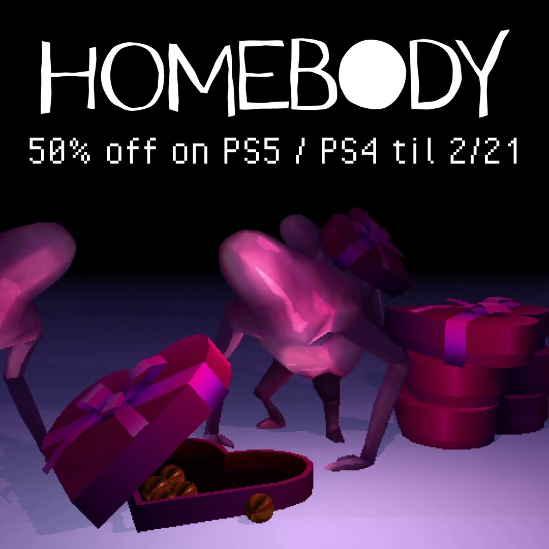 Happy Valentines Slay! 50% off Homebody on #ps5