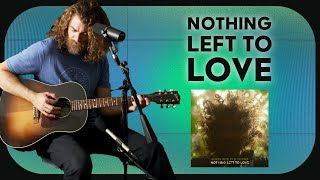 James and the Shame - Nothing Left to Love