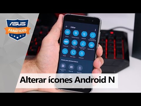 Como alterar os ícones do menu de configurações rápidas no ZenFone | #DicaDeFanáticos