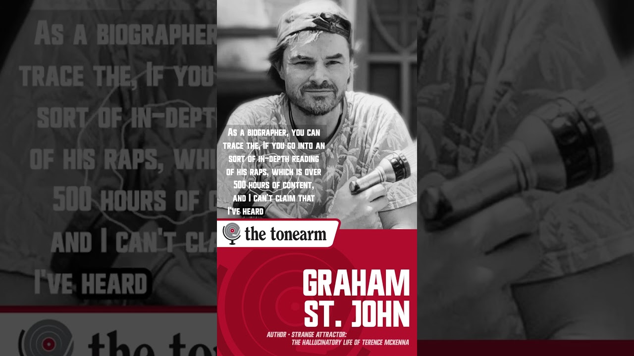 Exploring the Many Faces of Terence McKenna with Graham St. John