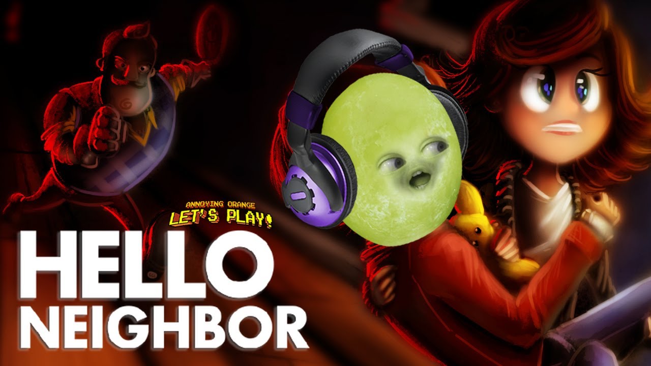 annoying orange hello neighbor alpha 4