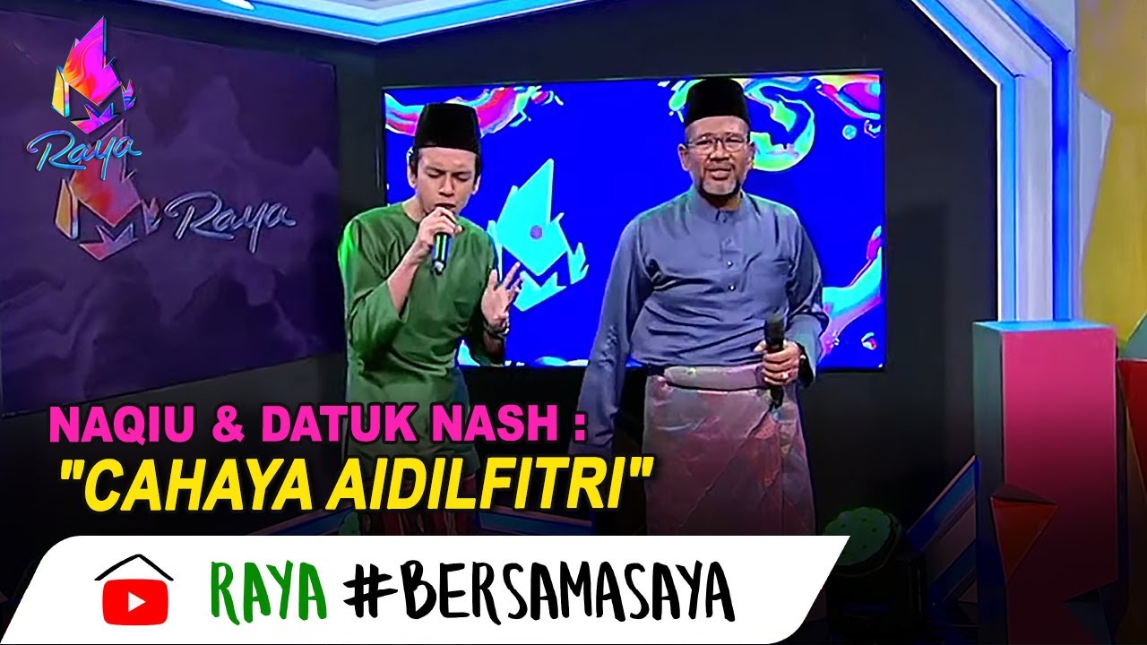 Cahaya Aidilfitri - Naqiu & Datuk Nash | Melodi Raya (2020)