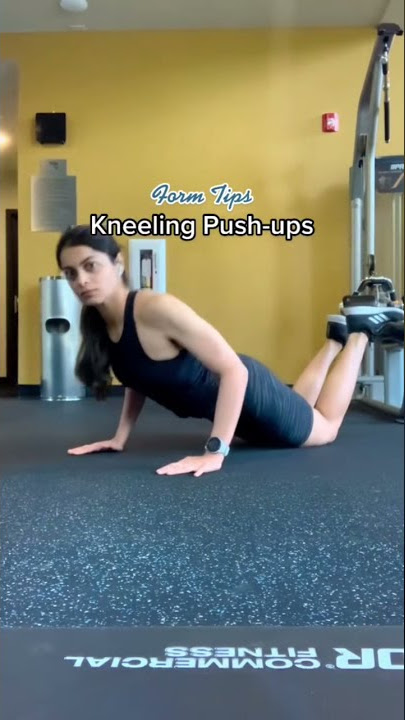 Kneeling Push-ups Form Tips
