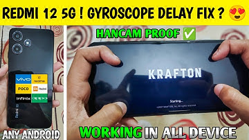 REDMI 12 5G GYRO DELAY PROBLEM FIX ⁉️ | HOW TO FIX GYRO DELAY IN ANDROID DEVICE | 🔥