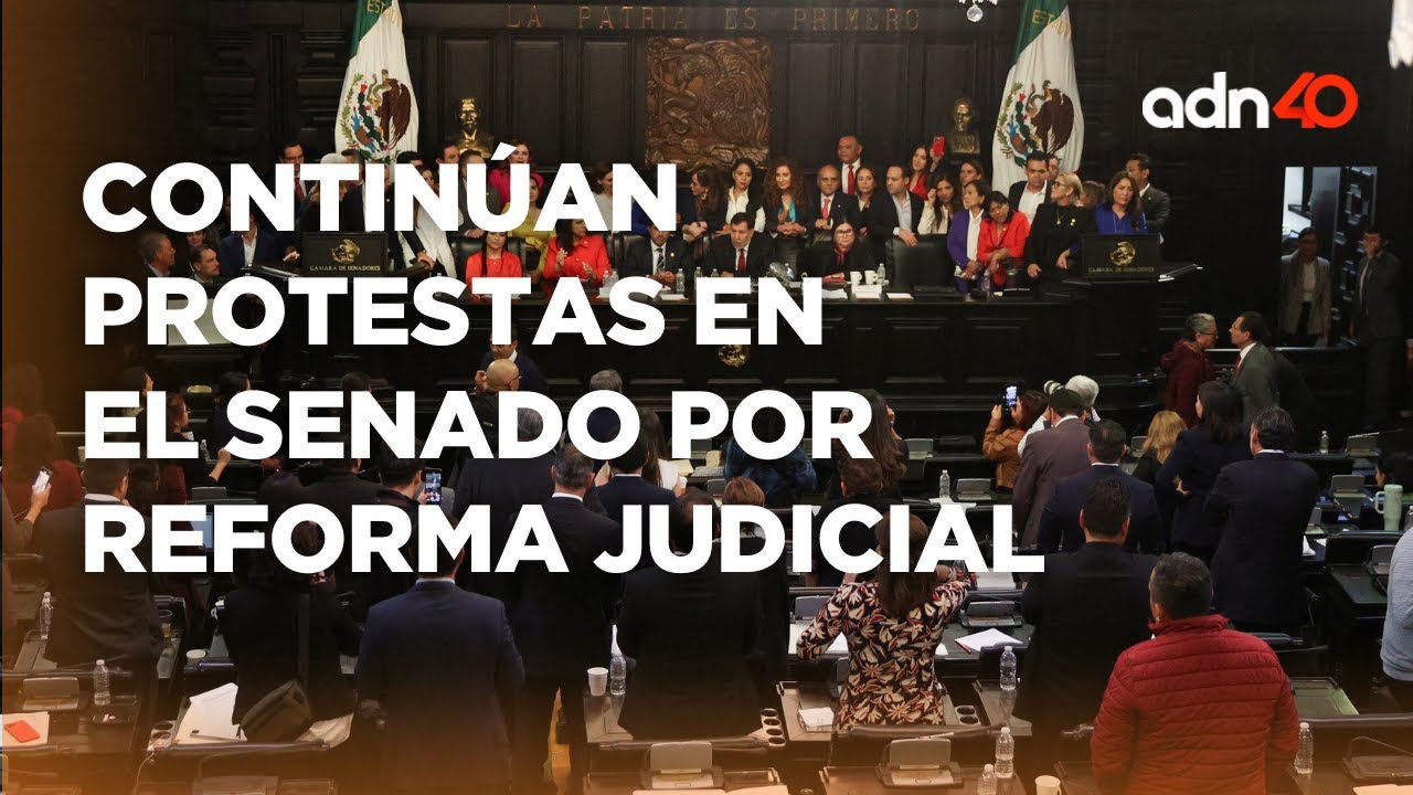 Continúan protestas en el Senado por Reforma Judicial - YouTube