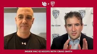 Inside Pac-12 Hoops with Utah's Craig Smith