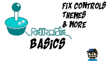 RETROPIE BASICS - FIX CONTROLS & MORE