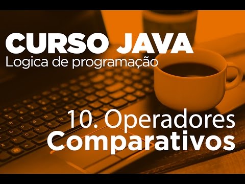 10. Operadores comparativos | Curso Java